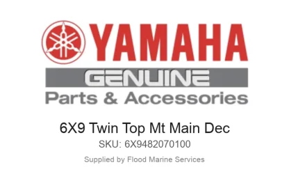 6X9 Twin Top Mt Main Dec - Genuine Yamaha Product available at Flood Marine