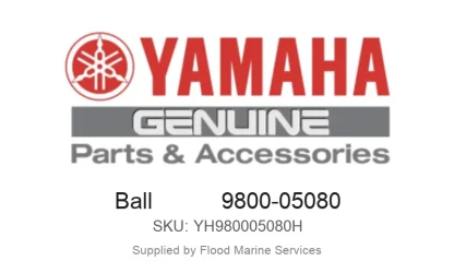 Ball           9800-05080 - Genuine Yamaha Product available at Flood Marine