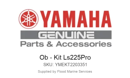 Ob - Kit Ls225Pro - Genuine Yamaha Product available at Flood Marine
