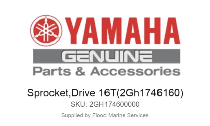Sprocket,Drive 16T(2Gh1746160) - Genuine Yamaha Product available at Flood Marine