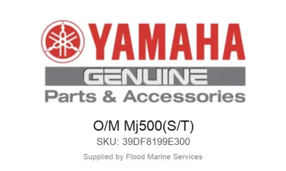 O/M Mj500(S/T) - Genuine Yamaha Product available at Flood Marine