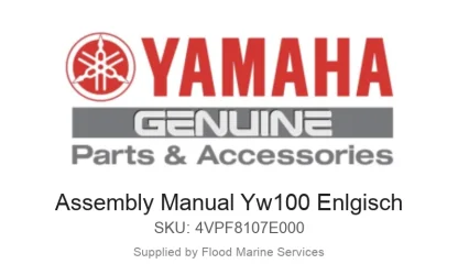 Assembly Manual Yw100 Enlgisch - Genuine Yamaha Product available at Flood Marine