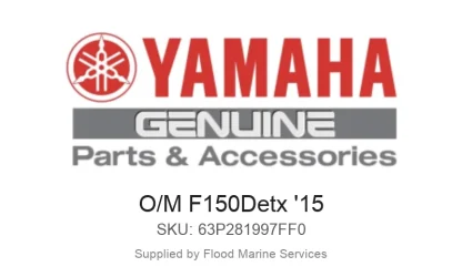 O/M F150Detx '15 - Genuine Yamaha Product available at Flood Marine