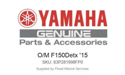 O/M F150Detx '15 - Genuine Yamaha Product available at Flood Marine