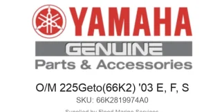 O/M 225Geto(66K2) '03 E, F, S - Genuine Yamaha Product available at Flood Marine