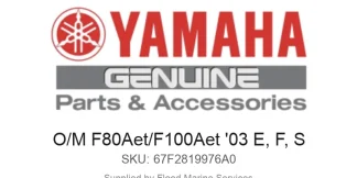 O/M F80Aet/F100Aet '03 E, F, S - Genuine Yamaha Product available at Flood Marine