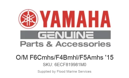 O/M F6Cmhs/F4Bmhl/F5Amhs '15 - Genuine Yamaha Product available at Flood Marine