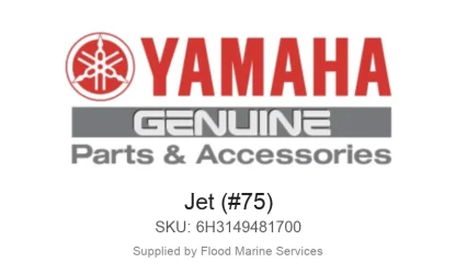 Jet (#75) - Genuine Yamaha Product available at Flood Marine