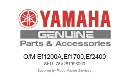 O/M Ef1200A,Ef1700,Ef2400 - Genuine Yamaha Product available at Flood Marine