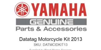 Datatag Motorcycle Kit 2013 - Genuine Yamaha Product available at Flood Marine