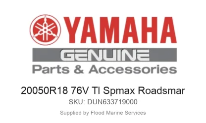 20050R18 76V Tl Spmax Roadsmar - Genuine Yamaha Product available at Flood Marine