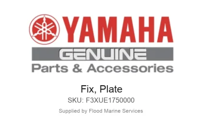 Fix, Plate - Genuine Yamaha Product available at Flood Marine
