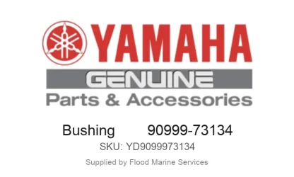 Bushing        90999-73134 - Genuine Yamaha Product available at Flood Marine