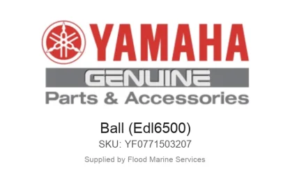 Ball (Edl6500) - Genuine Yamaha Product available at Flood Marine