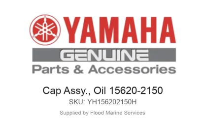 Cap Assy., Oil 15620-2150 - Genuine Yamaha Product available at Flood Marine