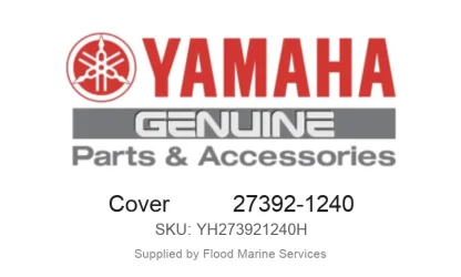 Cover          27392-1240 - Genuine Yamaha Product available at Flood Marine