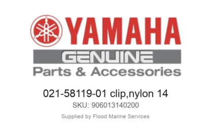 021-58119-01 clip,nylon 14 - Genuine Yamaha Product available at Flood Marine