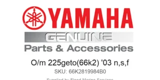 O/m 225geto(66k2) '03 n,s,f - Genuine Yamaha Product available at Flood Marine
